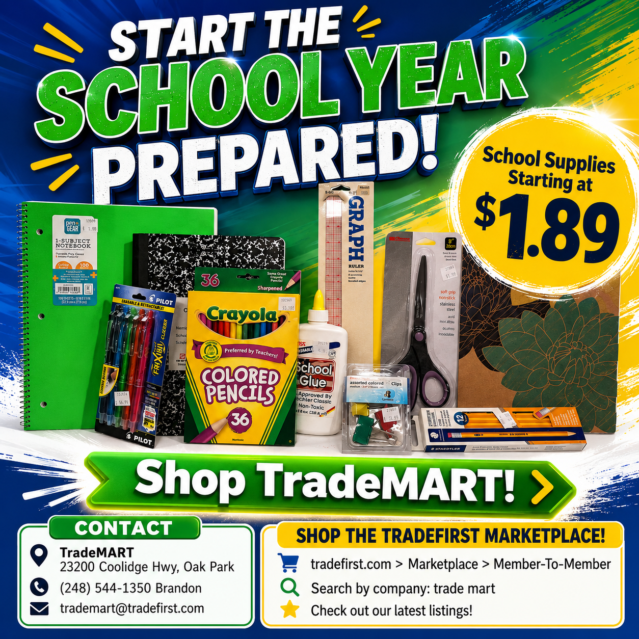 Shop TradeMART for back-to-school supplies, facial tissues and educational games! Call Brandon, 248-544-1350 TradeMART in Oak Park